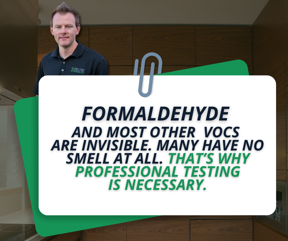Elite Mold inspector explaining that formaldehyde is a common indoor VOC from pressed-wood furniture, cabinetry, and glues